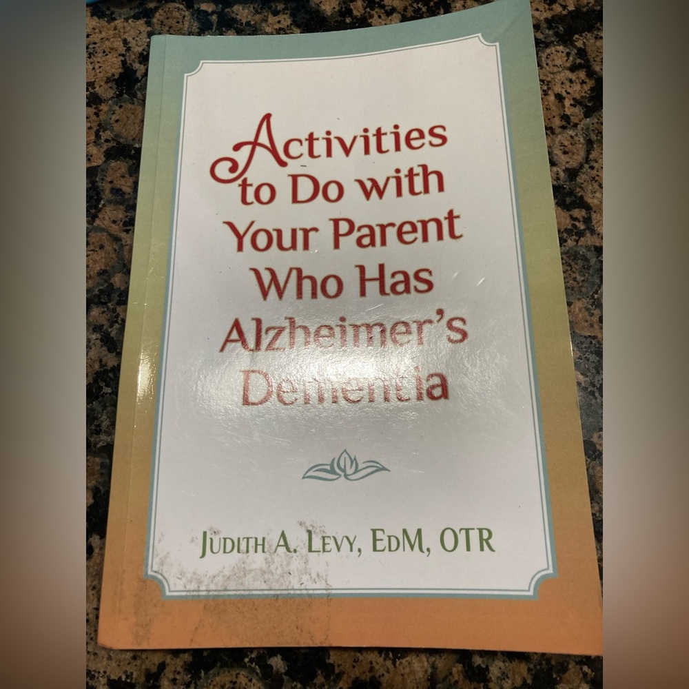 Activities to do with your parents with has Alzheimer’s dementia book